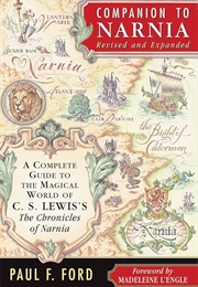 Companion to Narnia, Revised and Expanded (Paul F. Ford)