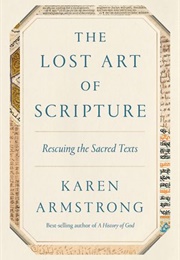 The Lost Art of Scripture (Karen Armstrong)