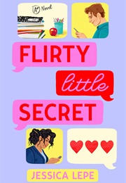 Flirty Little Secret (Jessica Lepe)