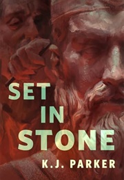 Set in Stone (K.J. Parker)