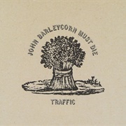 John Barleycorn - Traffic