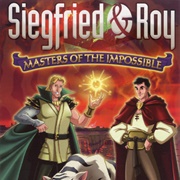 Siegfried &amp; Roy: Masters of the Impossible