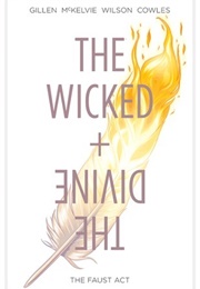 The Wicked + Divine Vol. 1: The Faust Act (Kieron Gillen)