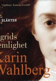 Sigrids Hemlighet (Karin Wahlberg)