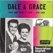 Stop and Think It Over - Dale &amp; Grace