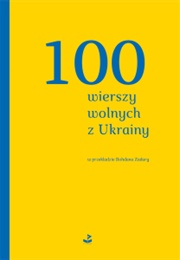 100 Wierszy Wolnych Z UKrainy (Various Authors)