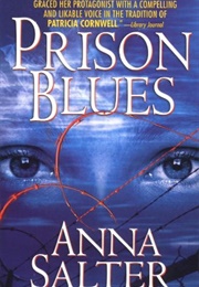 Prison Blues (Anna Salter)