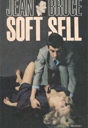 Soft Sell (Jean Bruce)