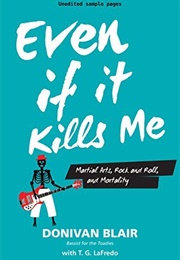 Even If It Kills Me (Donivan Blair)