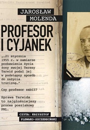 Profesor I Cyjanek (Jarosław Molenda)