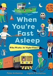 When You&#39;re Fast Asleep: Who Works at Night-Time? (Peter Arrhenius)