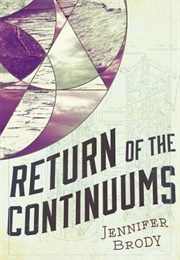 Return of the Continuums (Jennifer Brody)