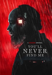 You&#39;ll Never Find Me (2024)