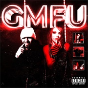 &quot;GMFU&quot; by Odetari &amp; 6Arelyhuman