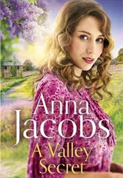 A Valley Secret (Anna Jacobs)