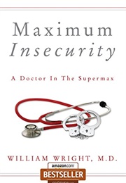 Maximum Insecurity (William Wright)