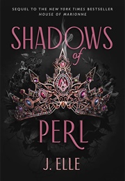 Shadows of Perl (J. Elle)