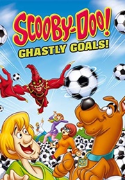 Scooby-Doo! Ghastly Goals! (2014)