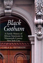 Black Gotham (Carla L. Peterson)