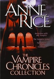 The Vampire Chronicles Collection (Anne Rice)