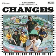 Changes - King Gizzard &amp; the Lizard Wizard