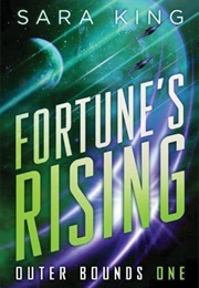 Fortune&#39;s Rising (Sara King)