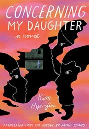 Concerning My Daughter (Hye-Jin Kim)