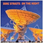 Dire Straits - On the Night