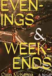 Evenings and Weekends (Osin McKenna)