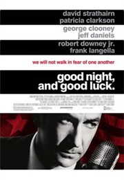 Good Night and Good Luck - George Clooney &amp; Grant Heslov (2005)