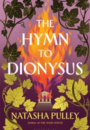 The Hymn to Dionysus (Natasha Pulley)