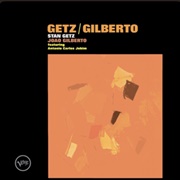 The Girl From Ipanema - Stan Getz &amp; Joao Gilberto