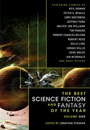 The Best Science Fiction and Fantasy of the Year, Volume 1 (Jonathan Strahan)