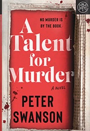 A Talent for Murder (Peter Swanson)