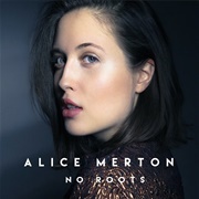 No Roots - Alice Merton