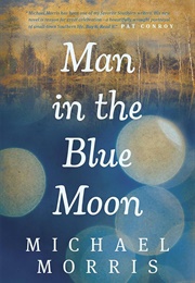 Man in the Blue Moon (Morris, Michael)