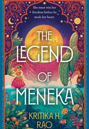 The Legend of Meneka (Kritika H. Rao)