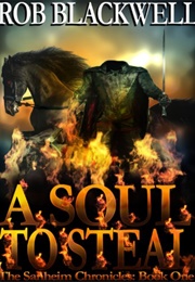 A Soul to Steal (Blackwell, Rob)