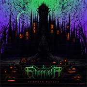 Echopraxia - Pumpkin Palace