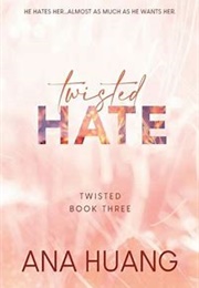 Twisted Hate (Ana Huang)