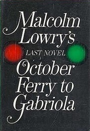 October Ferry to Gabriola (Malcolm Lowry)