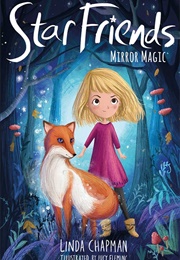 Mirror Magic (Star Friends) (Linda Chapman)