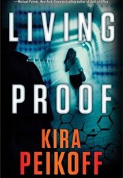 Living Proof (Kira Peikoff)