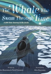 The Whale Who Swam Through Time (Alex Boersma)