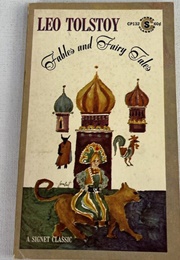 Fables and Fairy Tales (Leo Tolstoy)