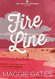 Fire Line (Maggie Gates)