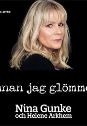 Innan Jag Glömmer (Nina Gunke/Helene Arkhem)