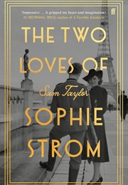 The Two Loves of Sophie Strom (Sam Taylor)