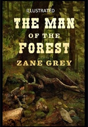 The Man of the Forest (Grey, Zane)