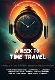 A Week to Time Travel (2023)